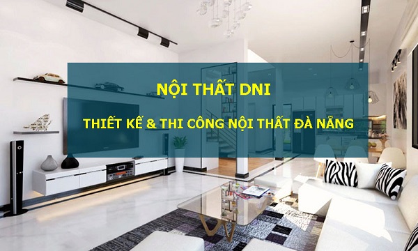 TOP 4: Cửa hàng nội thất Đà Nẵng DNI